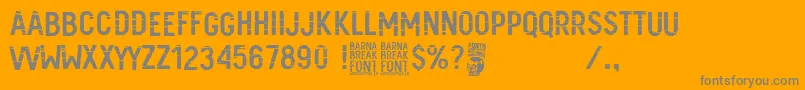 Barna Break Font – Gray Fonts on Orange Background