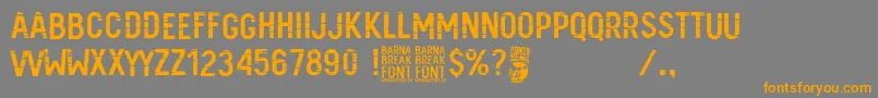 Barna Break Font – Orange Fonts on Gray Background