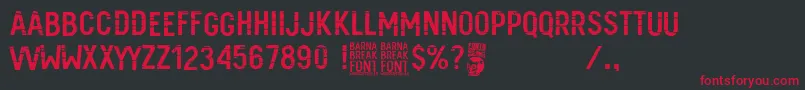 fuente Barna Break – Fuentes Rojas Sobre Fondo Negro