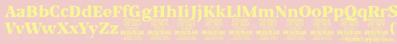 BlaakBlack PERSONAL Font – Yellow Fonts on Pink Background