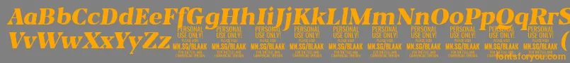 BlaakBlackItalic PERSONAL-fontti – oranssit fontit harmaalla taustalla