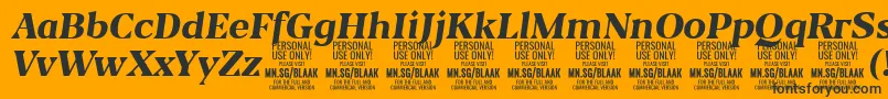 BlaakExtraBoldItalic PERSONAL Font – Black Fonts on Orange Background