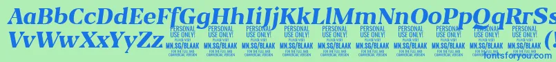 フォントBlaakExtraBoldItalic PERSONAL – 青い文字は緑の背景です。