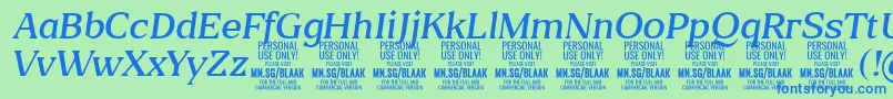BlaakLightItalic PERSONAL Font – Blue Fonts on Green Background