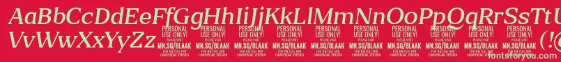 BlaakLightItalic PERSONAL Font – Green Fonts on Red Background