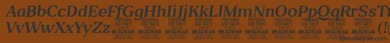 BlaakRegularItalic PERSONAL Font – Black Fonts on Brown Background