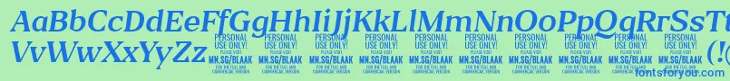 BlaakRegularItalic PERSONAL Font – Blue Fonts on Green Background