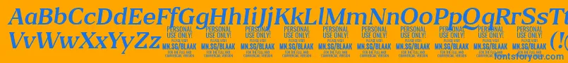 BlaakRegularItalic PERSONAL Font – Blue Fonts on Orange Background