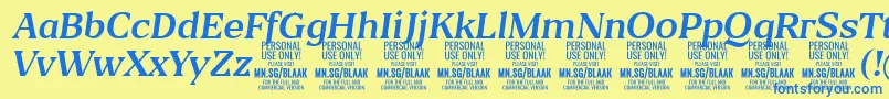 BlaakRegularItalic PERSONAL Font – Blue Fonts on Yellow Background