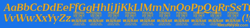 BlaakRegularItalic PERSONAL Font – Orange Fonts on Blue Background