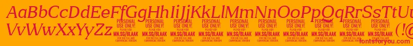 BlaakThinItalic PERSONAL Font – Red Fonts on Orange Background