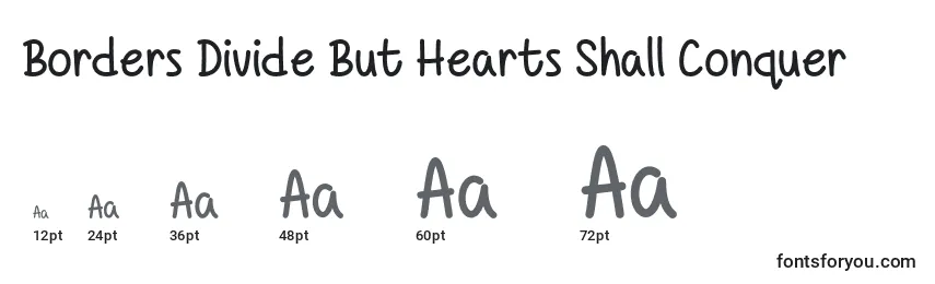 Borders Divide But Hearts Shall Conquer   Font Sizes