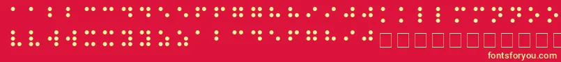 BRAILLE Font – Yellow Fonts on Red Background