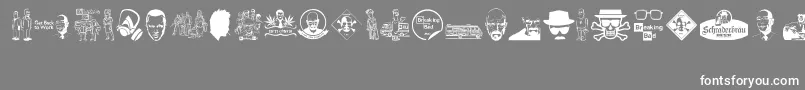 More about Breaking Bad Font Breaking Bad Font – White Fonts on Gray Background