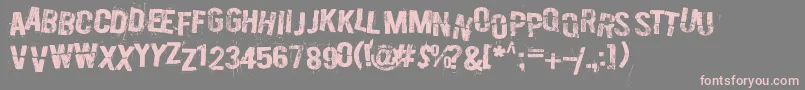 Burn out, fade away Font – Pink Fonts on Gray Background