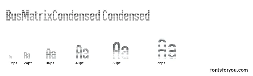BusMatrixCondensed Condensed Font Sizes