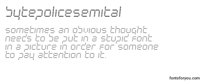 Bytepolicesemital Font