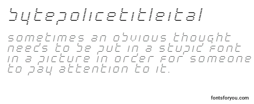 Bytepolicetitleital Font