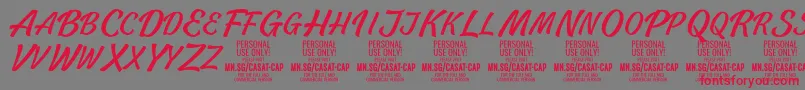 CasatCapLight PERSONAL USE Font – Red Fonts on Gray Background