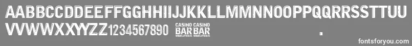 Police Casino Bar – polices blanches sur fond gris