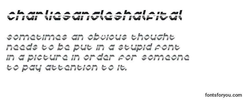 Charliesangleshalfital Font