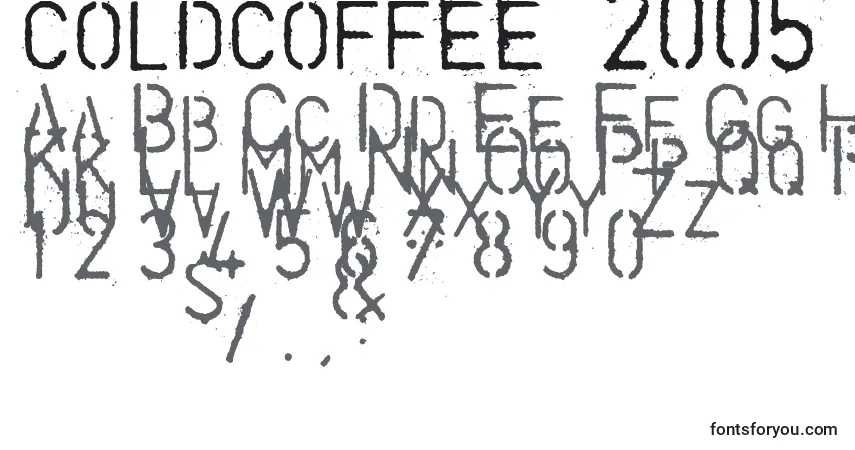 A fonte Coldcoffee  2005       – alfabeto, números, caracteres especiais