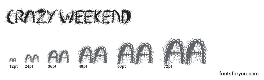 Crazy Weekend Font Sizes