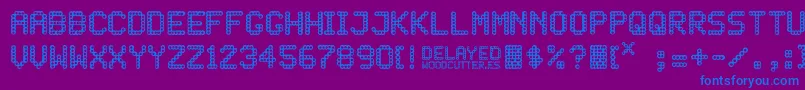 DELAYED Font – Blue Fonts on Purple Background