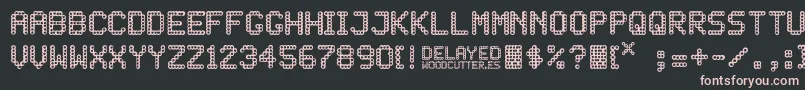 DELAYED Font – Pink Fonts on Black Background