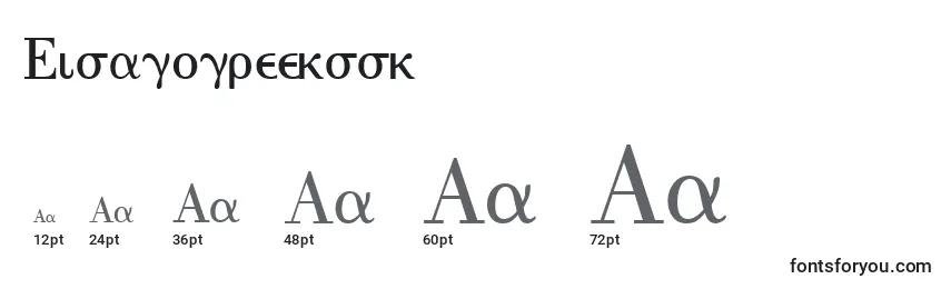 Eisagogreekssk Font Sizes