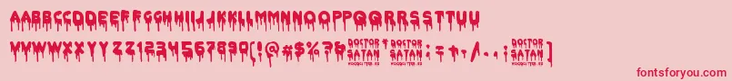 Doctor Satan-Schriftart – Rote Schriften auf rosa Hintergrund