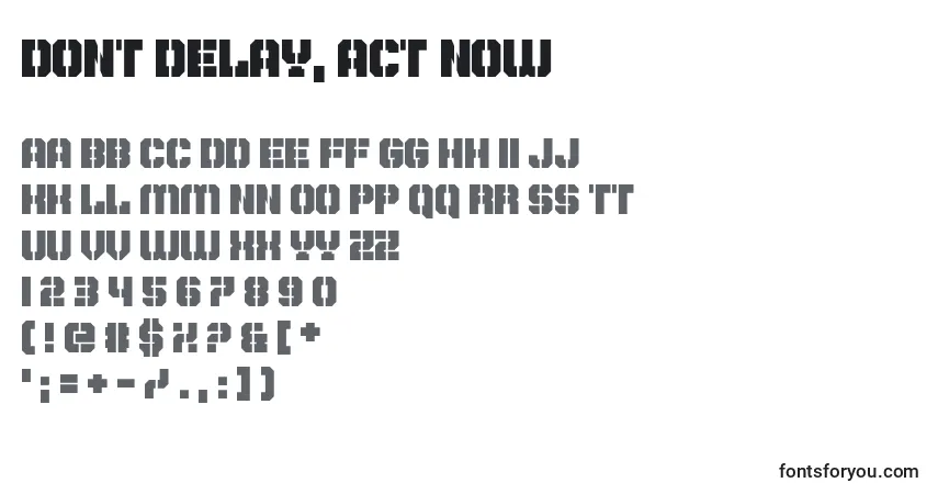 Fuente Dont Delay, Act Now - alfabeto, números, caracteres especiales
