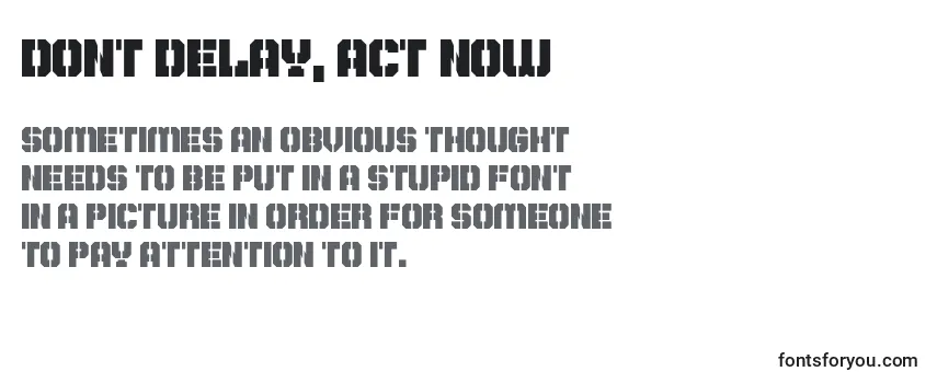 Schriftart Dont Delay, Act Now