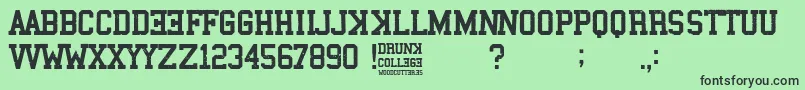 Fonte Drunk College – fontes pretas em um fundo verde