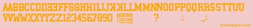 フォントDrunk College – オレンジの文字がピンクの背景にあります。