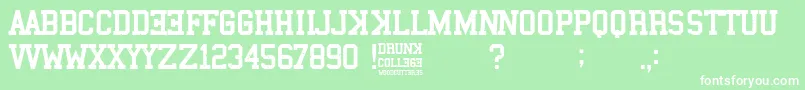 Drunk College-Schriftart – Weiße Schriften auf grünem Hintergrund