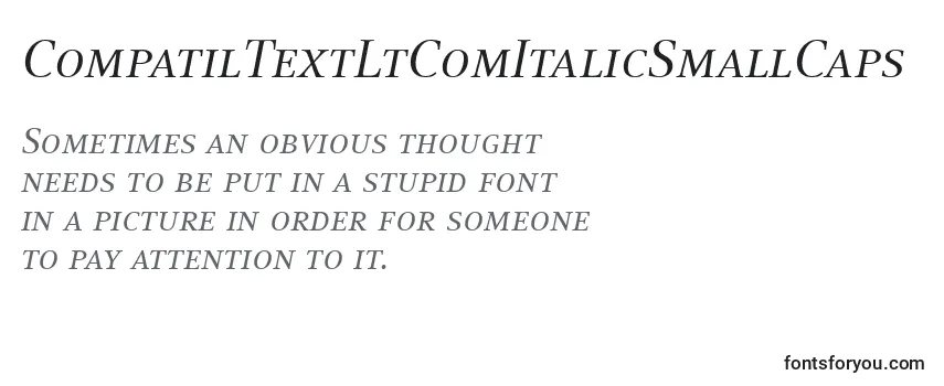 Review of the CompatilTextLtComItalicSmallCaps Font