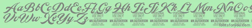 Ederson PERSONAL USE ONLY-Schriftart – Graue Schriften auf grünem Hintergrund