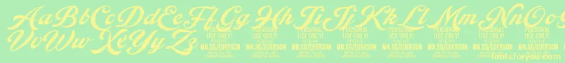 Ederson PERSONAL USE ONLY-Schriftart – Gelbe Schriften auf grünem Hintergrund