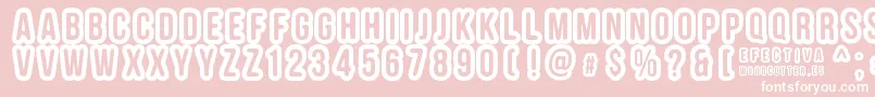 EFECTIVA Font – White Fonts on Pink Background
