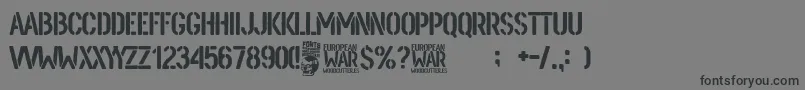 フォントEuropean War – 黒い文字の灰色の背景