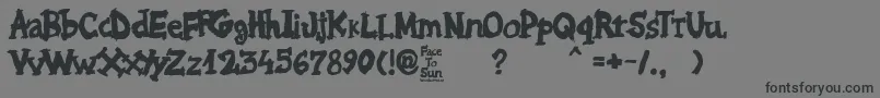 フォントFace to Sun – 黒い文字の灰色の背景