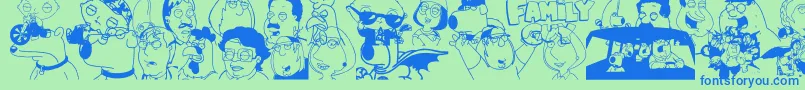 FAMILY GUY GIGGITY Font – Blue Fonts on Green Background