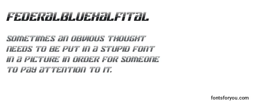 Review of the Federalbluehalfital Font