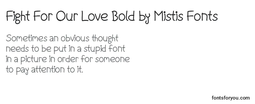 Überblick über die Schriftart Fight For Our Love Bold by Mistis Fonts