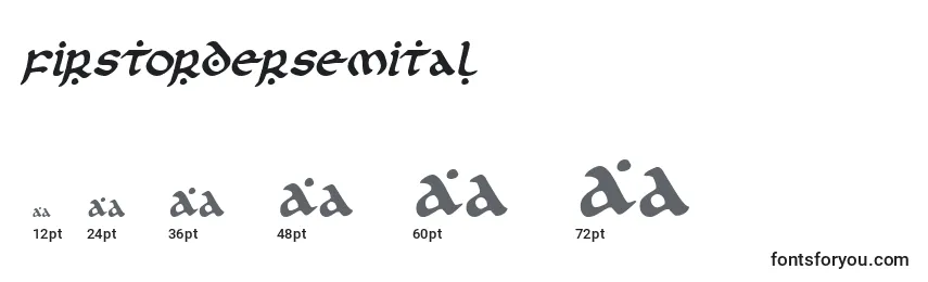 Firstordersemital Font Sizes
