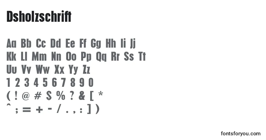 Schriftart Dsholzschrift – Alphabet, Zahlen, spezielle Symbole