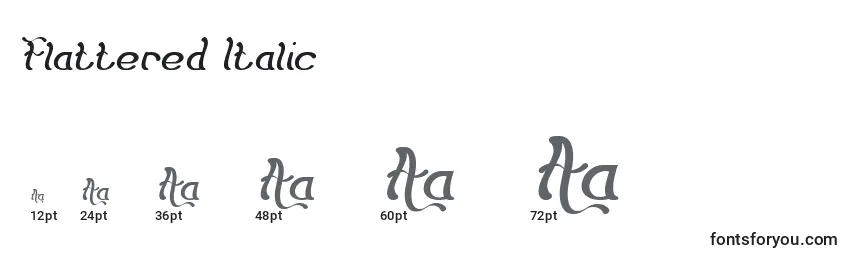 Tamanhos de fonte Flattered Italic