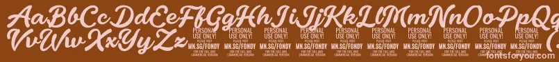 Шрифт FondyScript PERSONAL USE ONLY – розовые шрифты на коричневом фоне