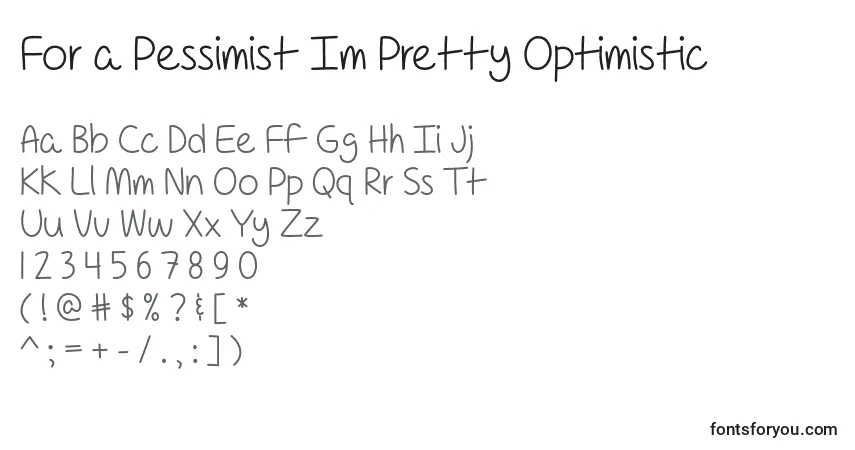 Czcionka For a Pessimist Im Pretty Optimistic   – alfabet, cyfry, specjalne znaki